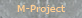 M-Project